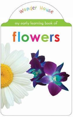 Wonder house My Early Learning Book of flowers